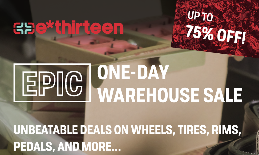 Epic One-Day Warehouse Sale / June 17 2023 ethirteen UK